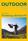 Trekking ultraleicht (OutdoorHandbuch)